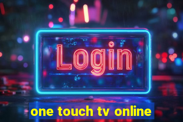 one touch tv online